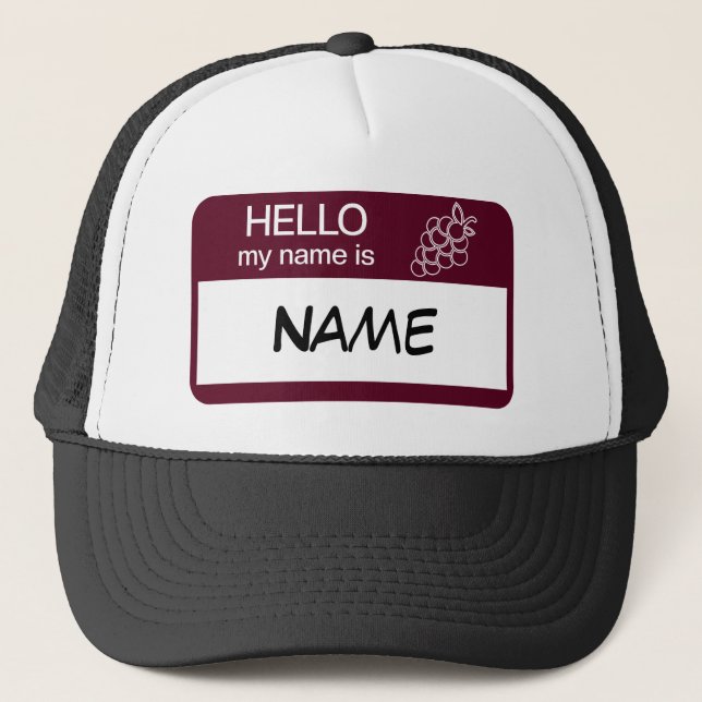 Hello Name Badge Wine Tasting Customize Trucker Hat (Front)