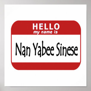 Hello Name is Nan Yabee Sinese Poster