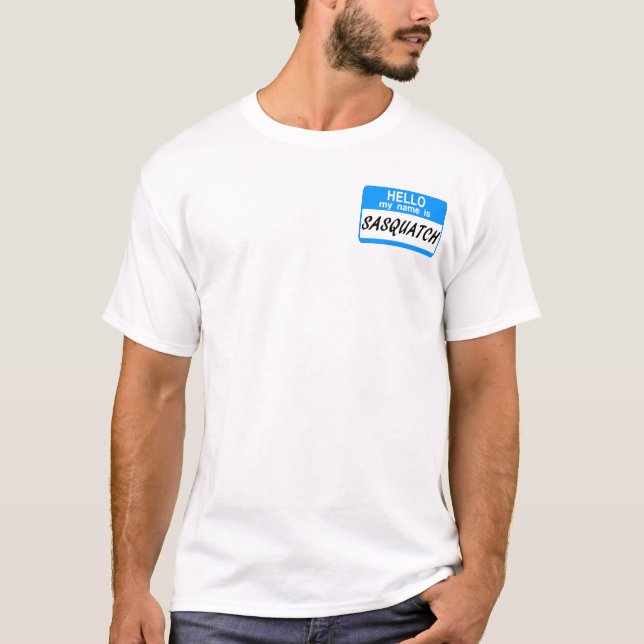 Hello Name Tag Sasquatch T-Shirt (Front)