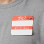 Hello Name Tag Sticker Badge Funny Party<br><div class="desc">*** Purchase the Matte Finish when using this sticker as a name tag*** This design may be personalized in the area provided by changing the photo and/or text. Or it can be customized by clicking Personalize this Template and then choosing the click to customize further option and delete or change...</div>