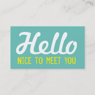 "HELLO Nice to meet you" Teal Grunge Font Business Card
