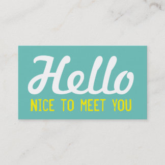 "HELLO Nice to meet you" Teal Grunge Font Business Card