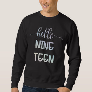 Hello Nineteen Birthday Pastel Simple Text Sweatshirt