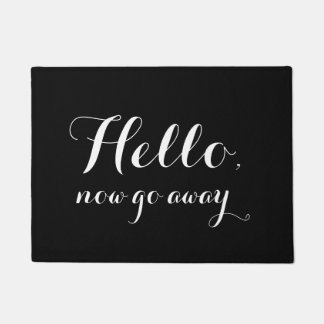 Hello, now go away - Doormat