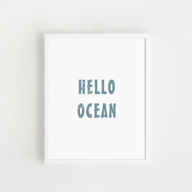 "Hello ocean" Poster (Creator Uploaded)