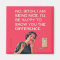 Hello. Oh, it's you. Click