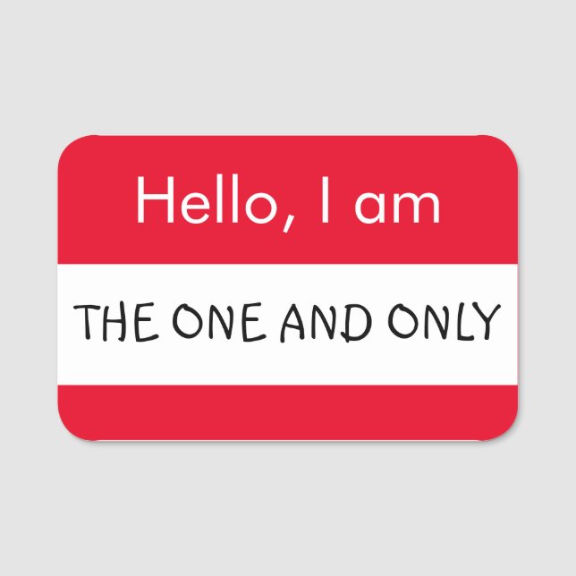 Hello... One and Only Name Tag (Front)