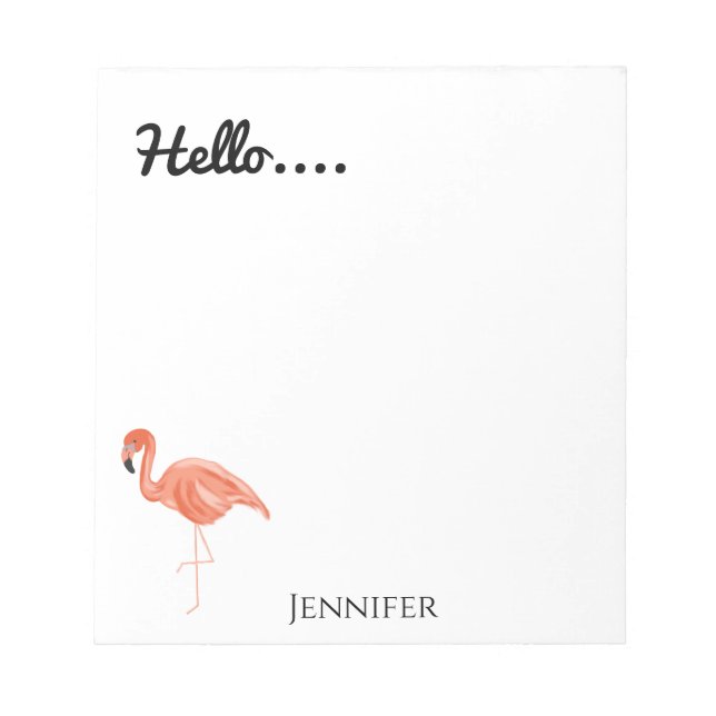 Hello, Personalized Flamingo Notepad (Front)