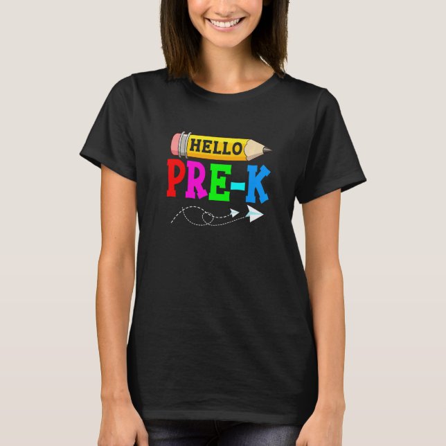 Hello Pre K Back To School First Day Of School T-Shirt (Front)