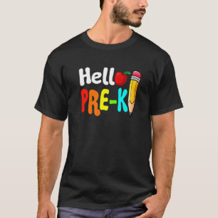 Hello Pre K First Day Of School Back To School T-Shirt