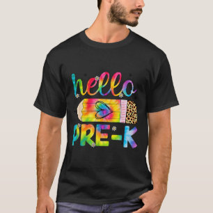 Hello Pre-k Pencil Tie Dye Back To School Pre-k  T-Shirt