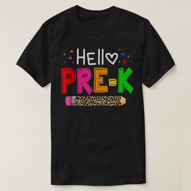 Hello Pre-k Teacher Kids Back to School Teacher St T-Shirt (Design Front)