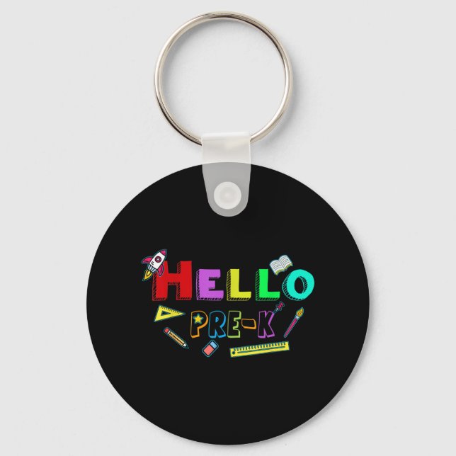 Hello Pre-k Teacher Student Back To School  Keychain (Front)