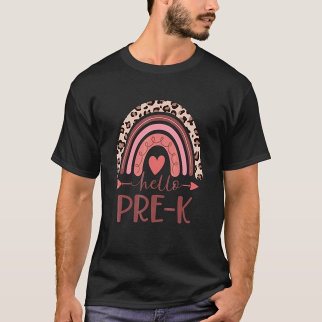 Hello Pre K Teachers Leopard Rainbow First Day Of  T-Shirt (Front)