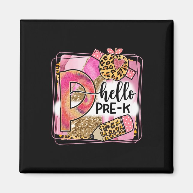 Hello Pre-K Team PreK Back to School Teacher Girls Magnet (Front)