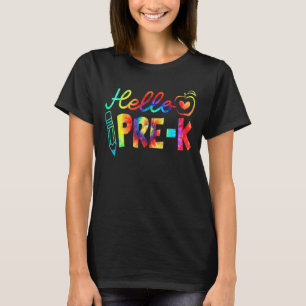 Hello Pre K Tie Dye First Day Of School T-Shirt