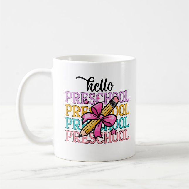 Hello Preschool Colourful School Teacher Pencil Coffee Mug (Left)