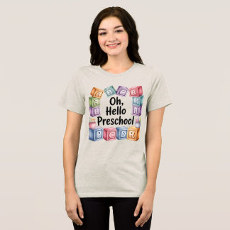 Hello Preschool Mom Shirt Women’s