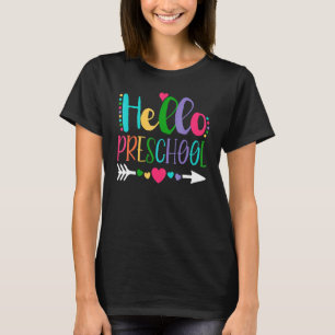 Hello Preschool Team Kinder Back To School Teacher T-Shirt