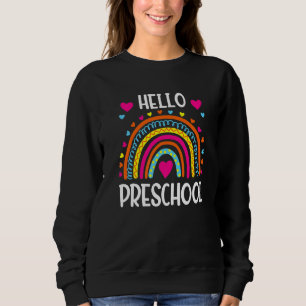 Hello Preschool Team Preschool Back To School Teac Sweatshirt
