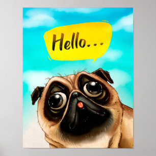 Hello Pug Gift Idea, Pug Owner, Dog Lover Gift Poster