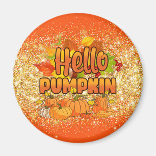 Hello Pumpkin Autumn Customize Text and Colour Magnet