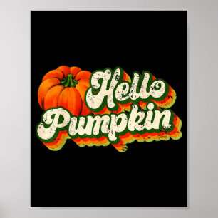 Hello Pumpkin Autumn Fall Matching Family Retro Th Poster