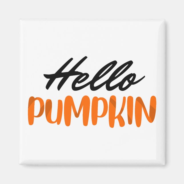 Hello Pumpkin Fall Season Autumn Magnet (Front)