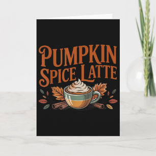 Hello Pumpkin Latte Sce Coffee Love Fall Season  Card