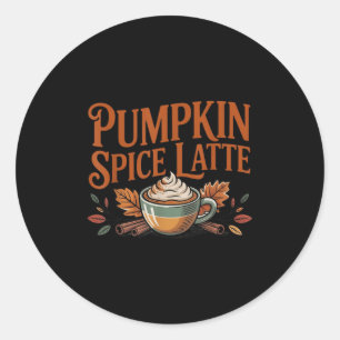 Hello Pumpkin Latte Sce Coffee Love Fall Season  Classic Round Sticker