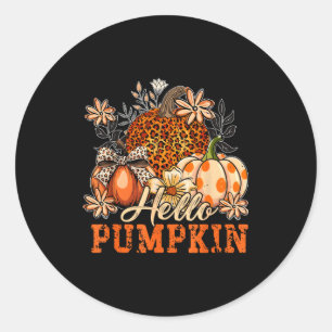 Hello Pumpkin Leopard Print For Fall Thanksgiving  Classic Round Sticker