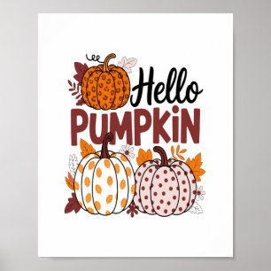 Hello Pumpkin Png, Fall Vibes Poster