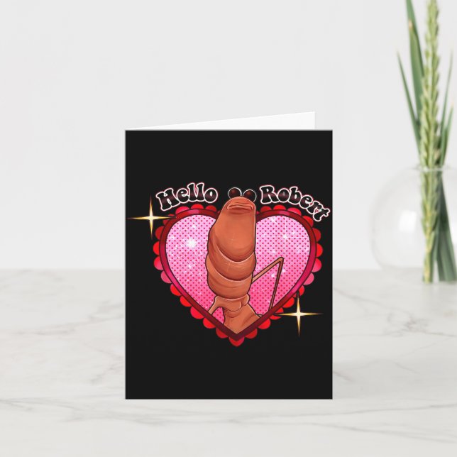 Hello Robert It's Ing Me Off Marcus The Worm  Card (Front)