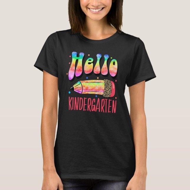 Hello School Leopard Tie Dye Pencil   Hello Kinder T-Shirt (Front)