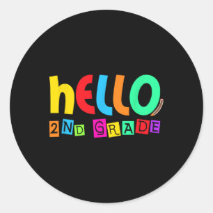 Hello Second 2nd Grade Back To School For Student  Classic Round Sticker