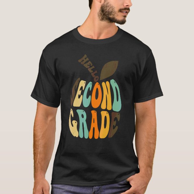 Hello Second 2nd Grade Teacher First Day Of School T-Shirt (Front)
