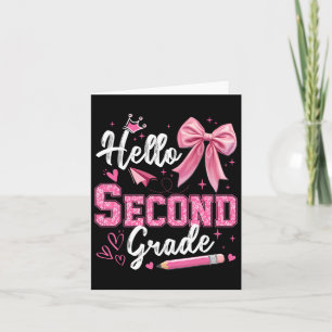 Hello Second Grade 2nd Grade Back To School Teache Card