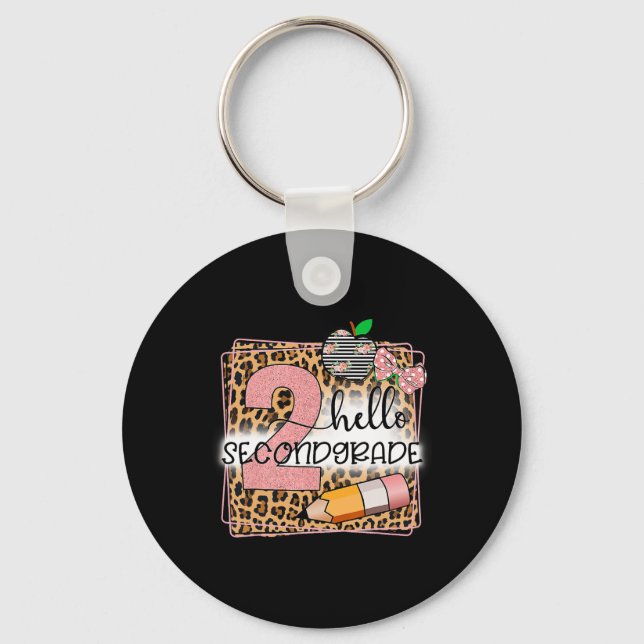 Hello Second Grade 2nd Grade Back To School Teache Keychain (Front)