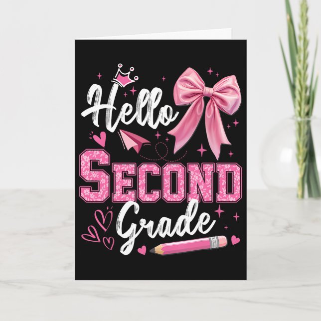 Hello Second Grade 2nd Grade Ck To School Teacher  Card (Front)