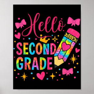 Hello Second Grade Colourful Pencil Tie Dye Back T Poster