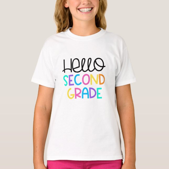 Hello Second Grade First Day Of School T-Shirt (Front)