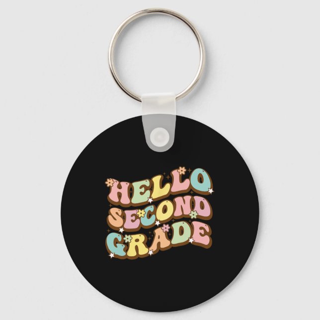 Hello Second Grade For Teachers Students  Keychain (Front)
