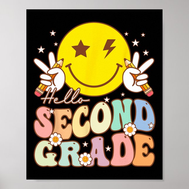 Hello Second Grade Fun Smile Face 2nd Grade Byck T Poster (Front)