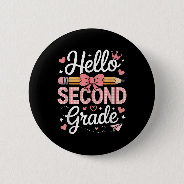 Hello Second Grade Funny Back To School 2th Grade  2 Inch Round Button (Front)