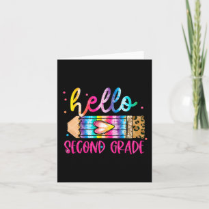 Hello Second Grade Leopard Tie Dye Pencil  Cute Te Card