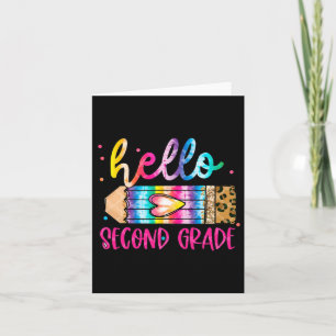 Hello Second Grade Leopard Tie Dye Pencil Cute Tea Card
