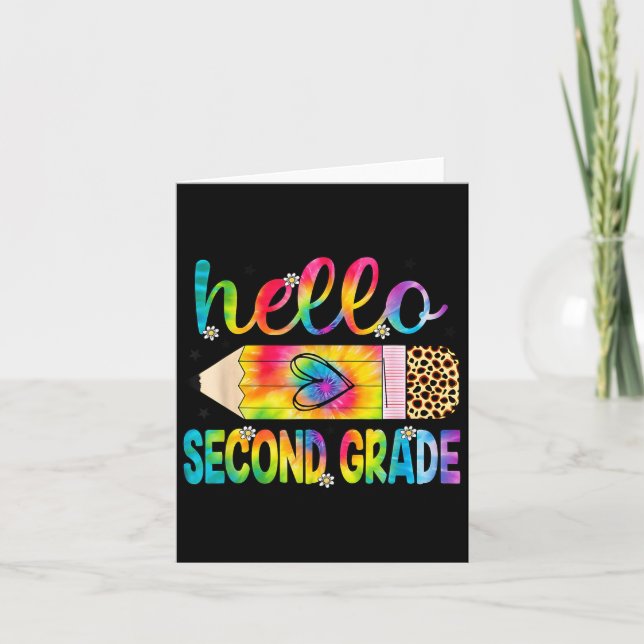 Hello Second Grade Pencil Tie Dye Back To School 2 Card (Front)