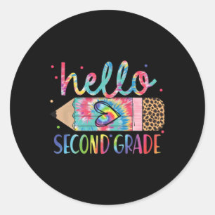 Hello Second Grade Pencil Tie Dye Back To School 2 Classic Round Sticker