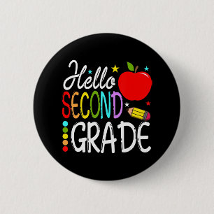 Hello Second Grade Team 2nd Grade Back to School T 2 Inch Round Button