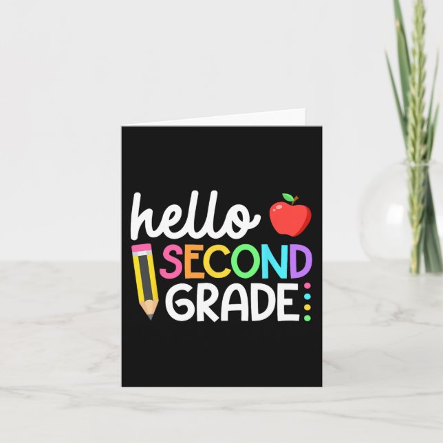Hello Second Grade Team 2nd Grade Back to School T Card (Front)